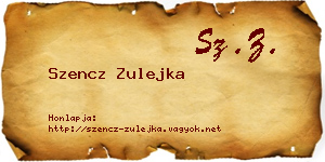 Szencz Zulejka névjegykártya